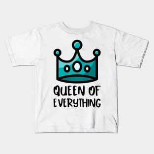 Queen of Everything Kids T-Shirt